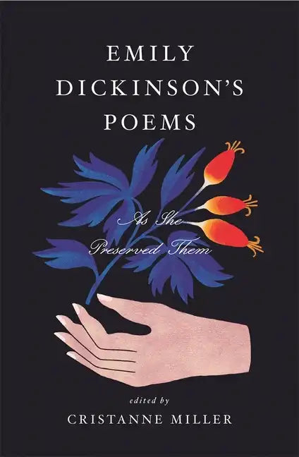 Emily Dickinson's Poems: As She Preserved Them - Hardcover