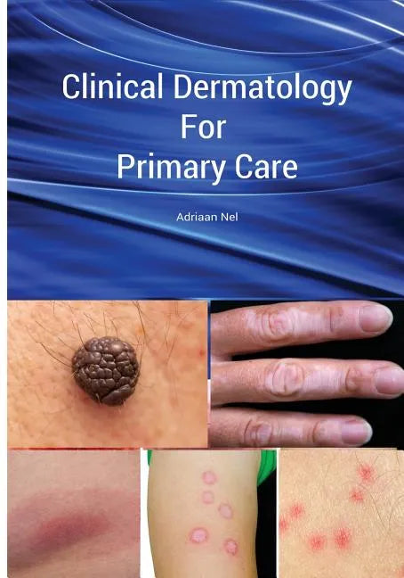 Clinical Dermatology For Primary Care - Paperback