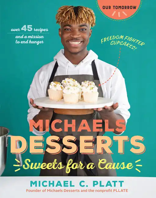 Michaels Desserts: Sweets for a Cause - Paperback