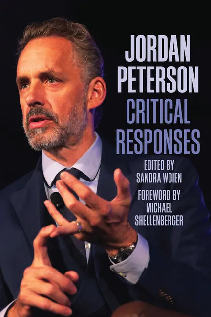 Jordan Peterson: Critical Responses - Paperback