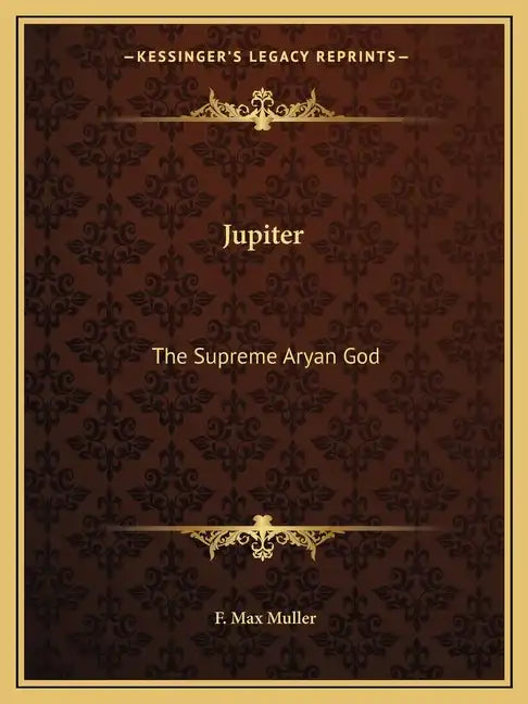 Jupiter: The Supreme Aryan God - Paperback