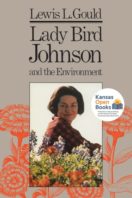 Lady Bird Johnson and the Environment - Paperback