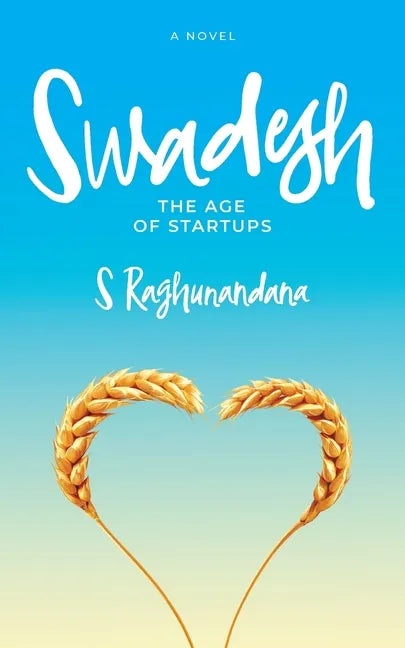 Swadesh: The Age of Startups - Paperback
