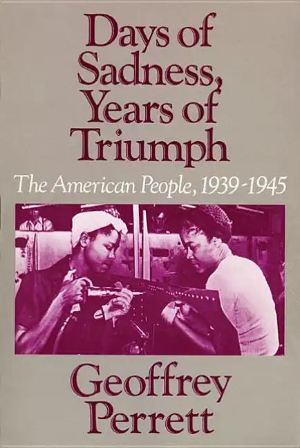 Days of Sadness, Years of Triumph - Paperback