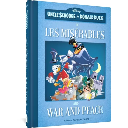 Uncle Scrooge and Donald Duck in Les Mis駻ables and War and Peace - Hardcover