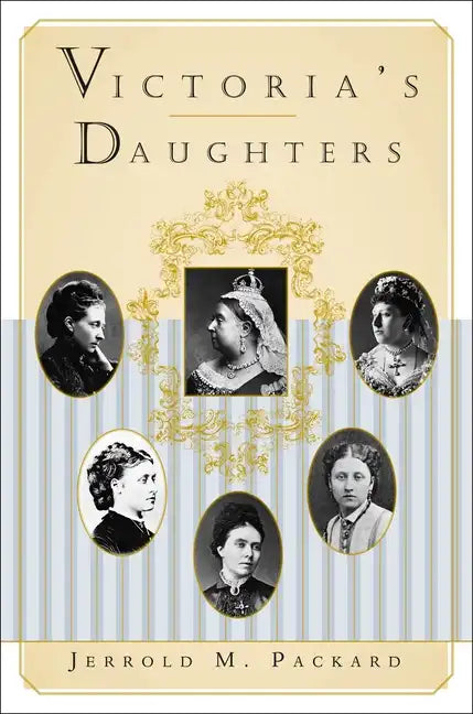Victoria's Daughters - Paperback