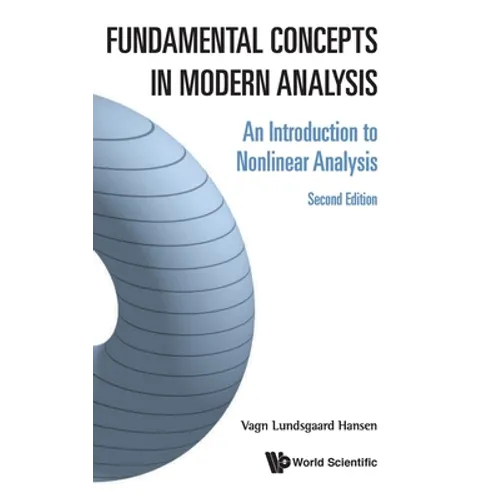 Fundamental Concepts in Modern Analysis: An Introduction to Nonlinear Analysis (Second Edition) - Hardcover