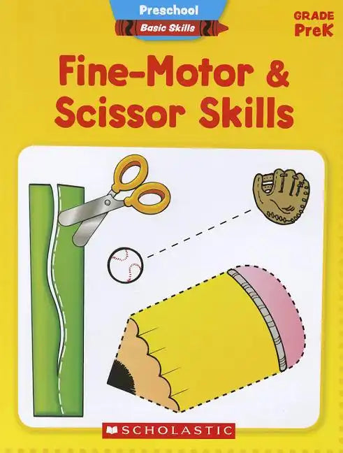 Fine-Motor & Scissor Skills, Grade PreK - Paperback