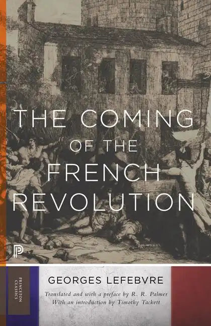 The Coming of the French Revolution - Paperback