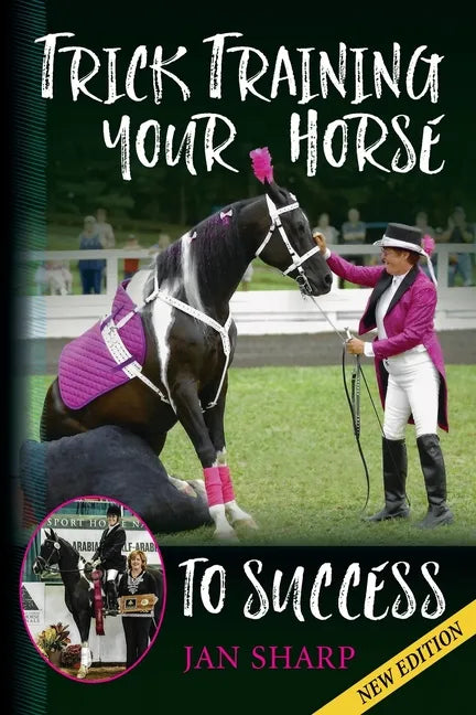 Trick Training Your Horse To Success - Paperback