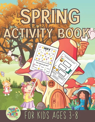 Spring Activity Book for Kids Ages 3-8: Hello spring gift for kids ages 3 and up - Paperback