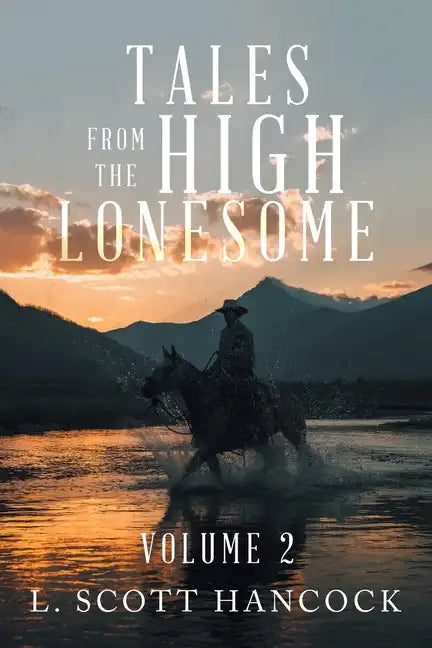 Tales from the High Lonesome: Volume 2 - Paperback