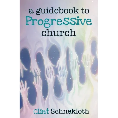 A Guidebook to Progressive Church - Paperback