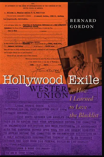 Hollywood Exile, or How I Learned to Love the Blacklist - Paperback