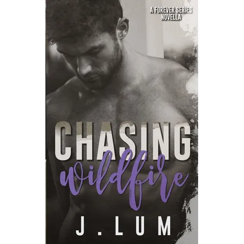 Chasing Wildfire - Paperback
