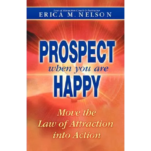 Prospect When You Are Happy - Paperback