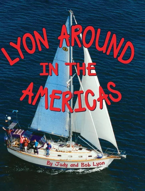 Lyon Around in the Americas - Hardcover