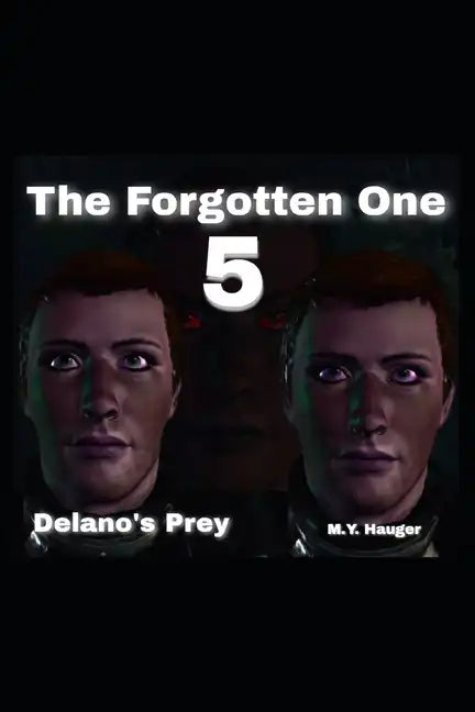 The Forgotten One 5: Delano's Prey - Paperback