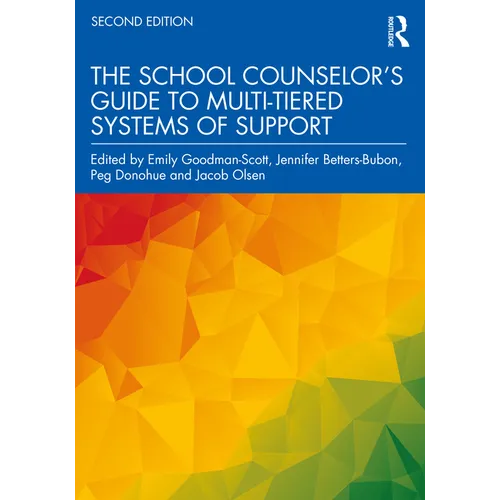 The School Counselor's Guide to Multi-Tiered Systems of Support - Paperback