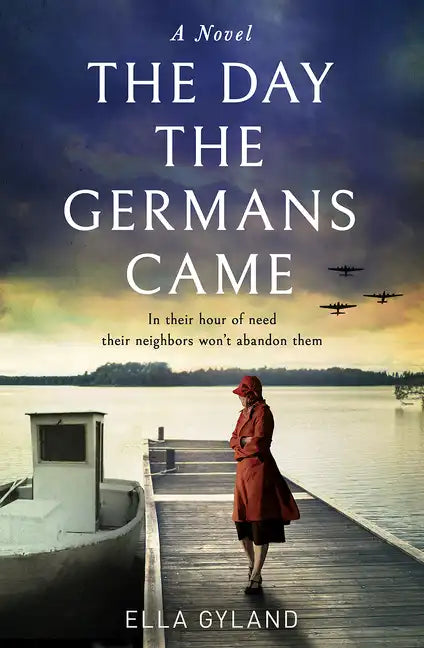 The Day the Germans Came - Paperback