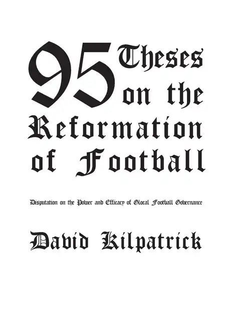 95 Theses on the Reformation of Football - Paperback