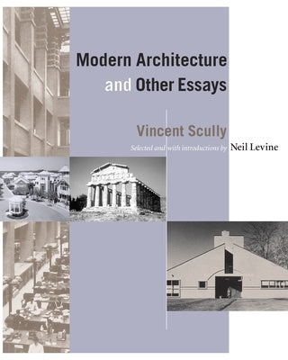 Modern Architecture and Other Essays - Paperback