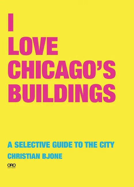I Love Chicago Buildings - Paperback