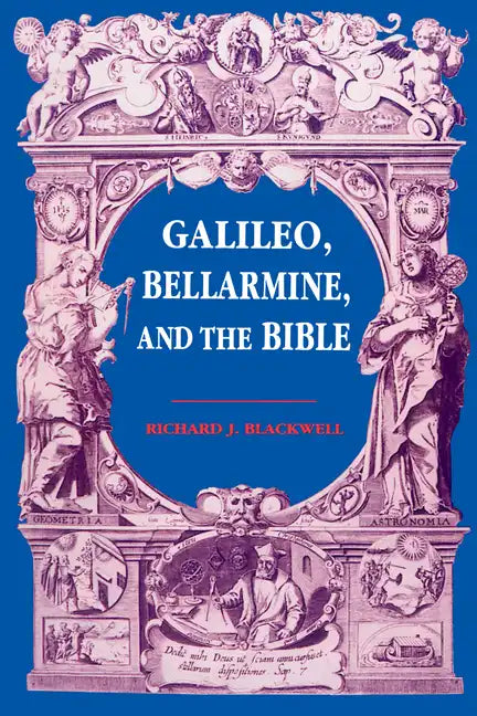 Galileo, Bellarmine, and the Bible - Paperback