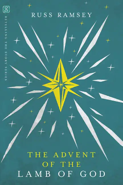 The Advent of the Lamb of God - Paperback
