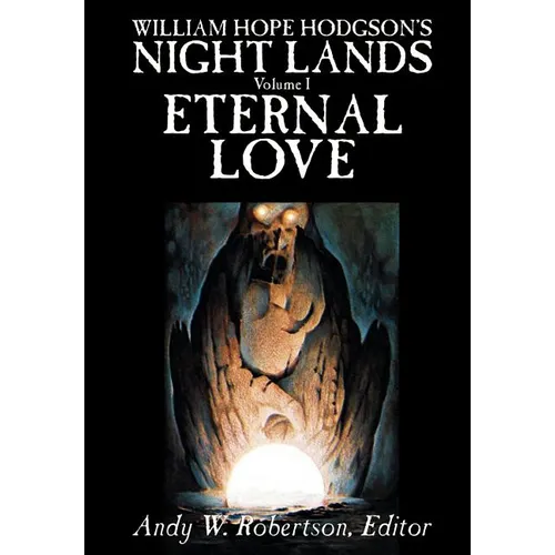 William Hope Hodgson's Night Lands - Hardcover