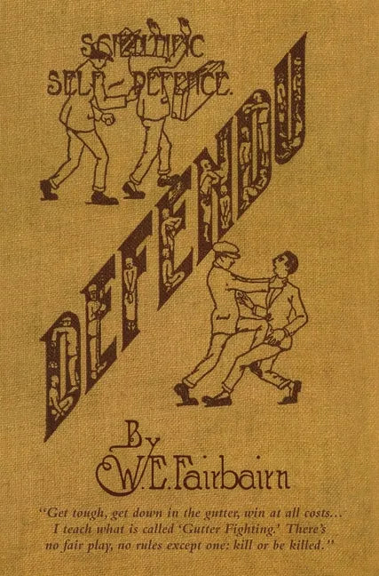 Defendu: Scientific Self-Defence - Hardcover