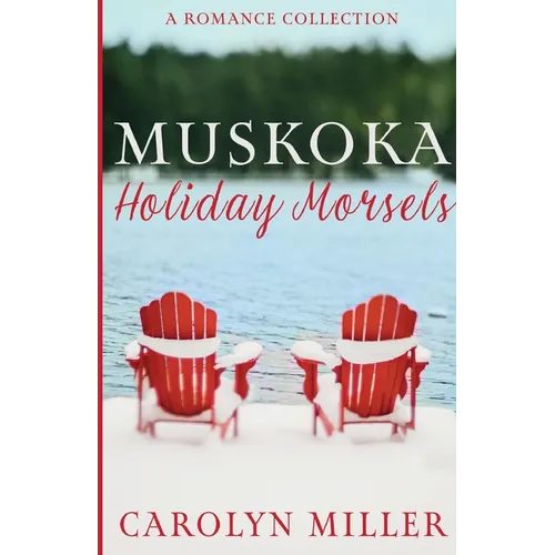 Muskoka Holiday Morsels - Paperback