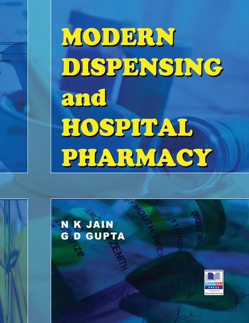 Modern Dispensing and Hospital Pharmacy - Hardcover