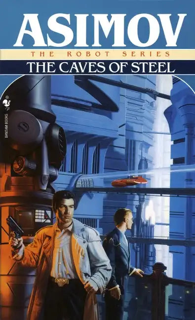 The Caves of Steel - Paperback