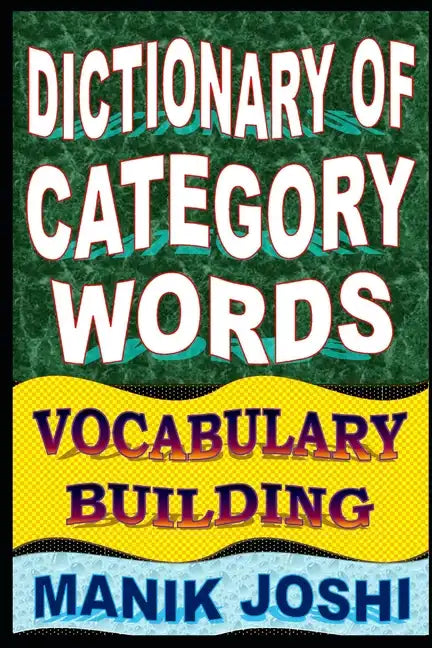 Dictionary of Category Words: Vocabulary Building - Paperback