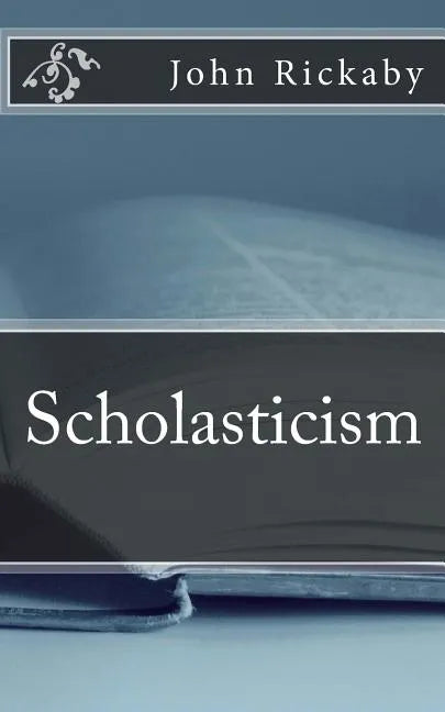 Scholasticism - Paperback
