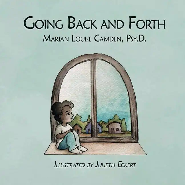 Going Back and Forth: A joint custody story - Paperback