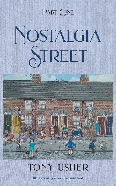 Nostalgia Street: Part One - Paperback