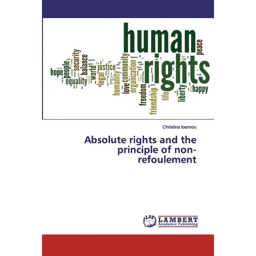 Absolute rights and the principle of non-refoulement - Paperback