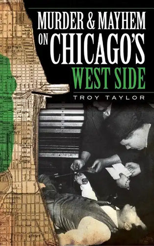 Murder & Mayhem on Chicago's West Side - Hardcover