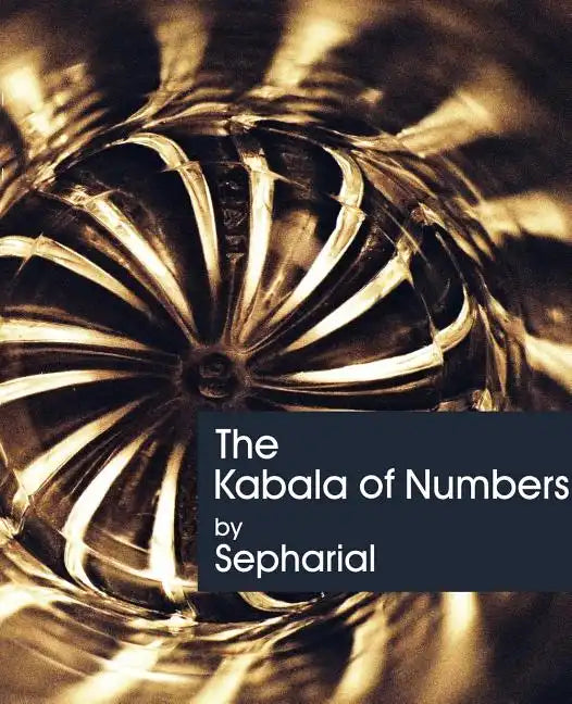 The Kabala of Numbers (1911) - Paperback