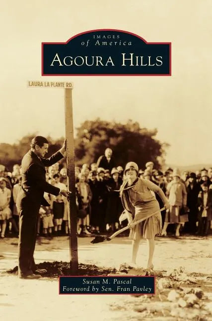 Agoura Hills - Hardcover