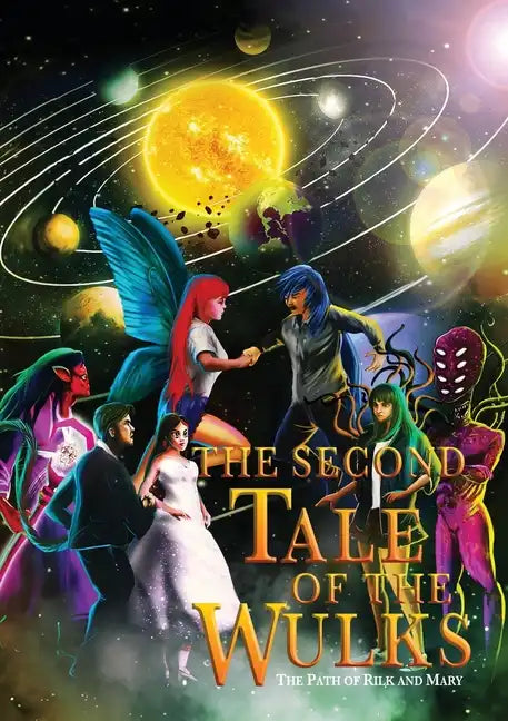 The Second Tale of the Wulks: Volume 4 - The Path of Rilk and Mary - Paperback