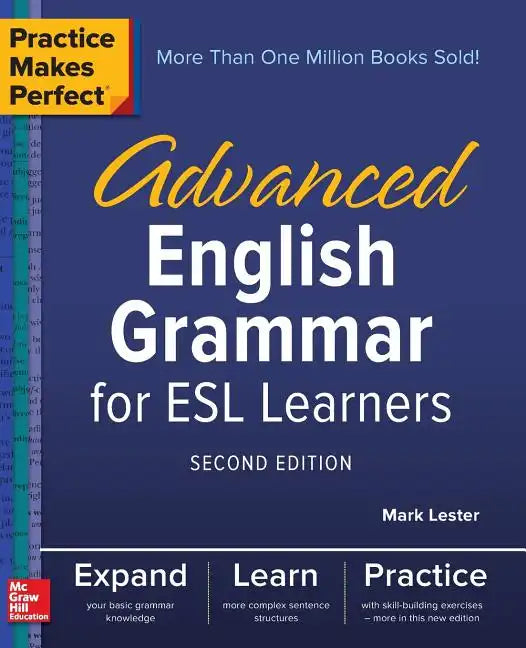 Practice Makes Perfect: Advanced English Grammar for ESL Learners, Second Edition - Paperback