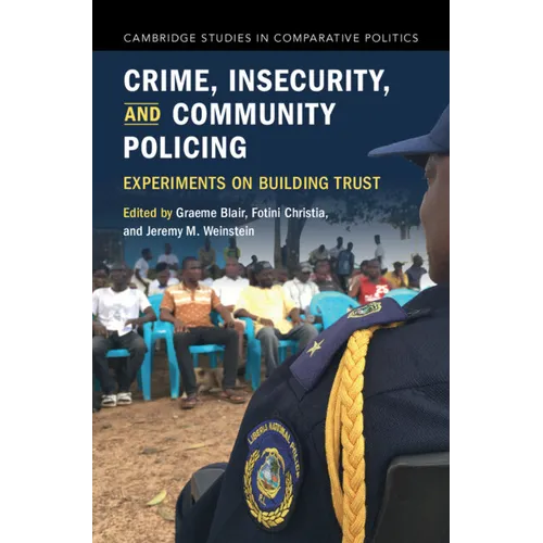 Crime, Insecurity, and Community Policing - Hardcover