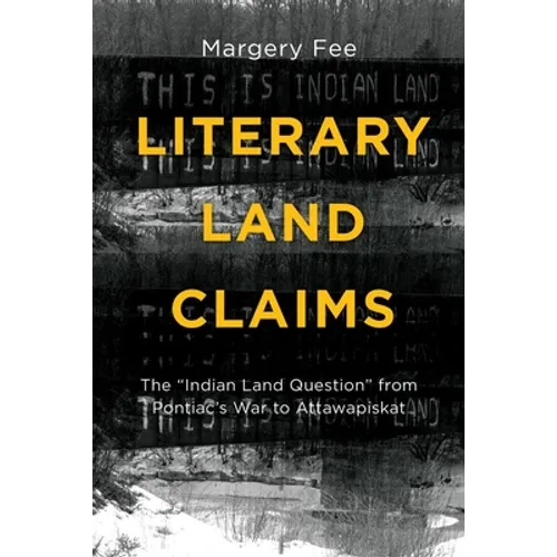 Literary Land Claims: The 