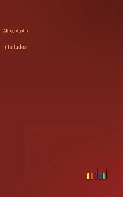 Interludes - Hardcover