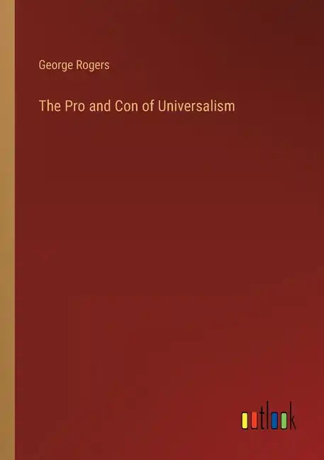 The Pro and Con of Universalism - Paperback