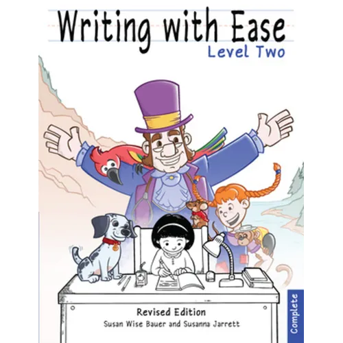 Writing with Ease 2, Complete Revised Edition - Paperback