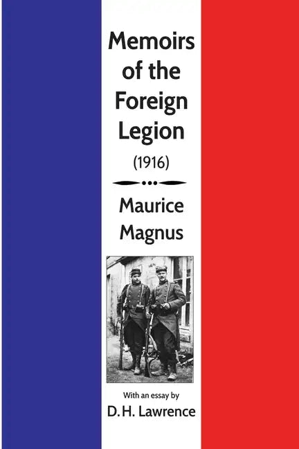 Memoirs of the Foreign Legion - Paperback